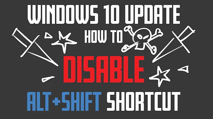 WINDOWS 10 - How To DISABLE The ALT+SHIFT Keyboard Shortcut