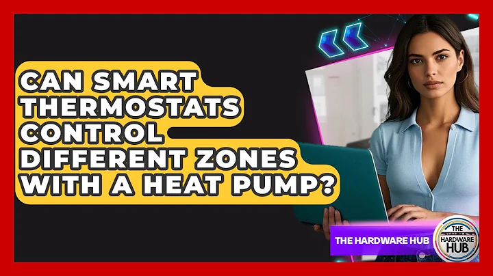 Can Smart Thermostats Control Different Zones With A Heat Pump? - The Hardware Hub