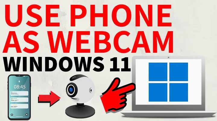 How to Use Phone as Webcam for Windows 11 PC & Laptop