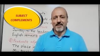 SUBJECT COMPLEMENTS.  English Grammar