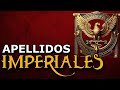 Apellidos imperiales  apellidos romanos brbaros musulmanes aztecas y mayas