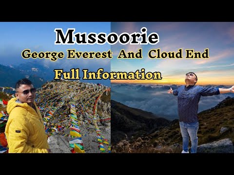 George Everest Mussoorie | Mussoorie Cloud End | Mussoorie Travel guide | Mussoorie Tour Guide