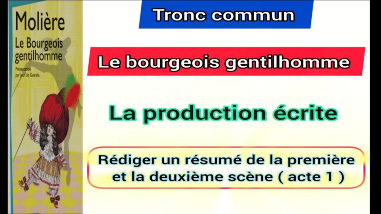tronc commun rédiger un résumé de la 1 et 2 scène acte 1 le bourgeois