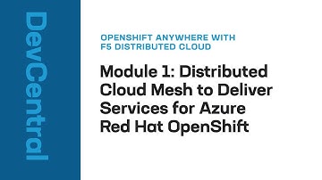 Azure Red Hat OpenShift (ARO) with F5 Distributed Cloud