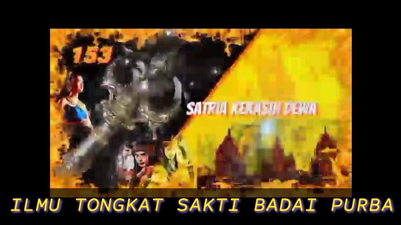 ILMU TONGKAT SAKTI BADAI PURBA - satria kekasih dewa 153