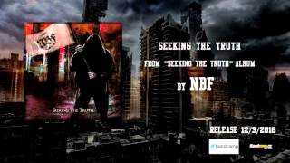 Nbf - Seeking The Truth Seeking The Truth 2016