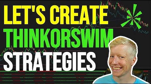 How to Create Strategies in ThinkorSwim (Step-By-Step)