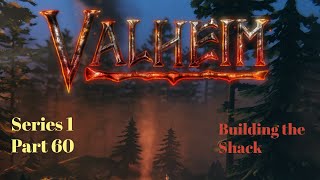 Starter Shack for new Location | Valheim gameplay | S1 Part 60