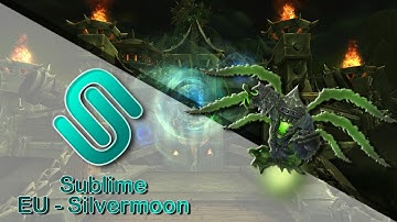 Sublime (EU - Silvermoon) Vs. Xhul