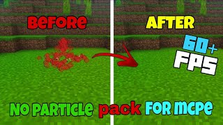No Particals Texture Pack For Mcpe 126  Best Fps Boost Pack 