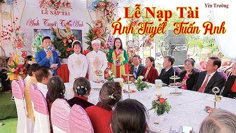 Lễ Nạp Tài Ánh Tuyết Tuấn Anh, Yên Trường, Yên Định Thanh Hóa.