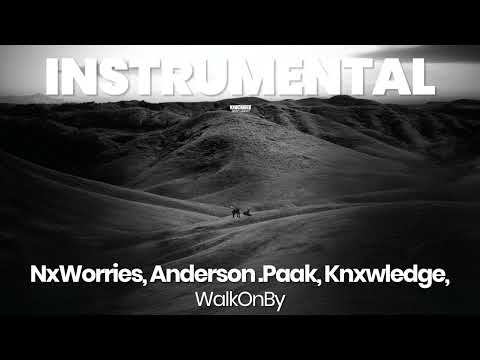 INSTRUMENTAL BEAT : WalkOnBy - NxWorries, Anderson .Paak, Knxwledge, Earl Sweatshirt, Rae Khalil