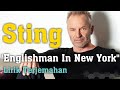 Sting (The Police) Englishman In New York - Lirik Dan Terjemahan