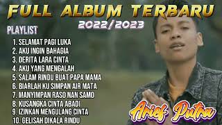 FULL ALBUM TERBARU ARIEF || SELAMAT PAGI LUKA 2022