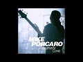 Mike Porcaro (Brotherly Love) - Corbitt Van Brauer