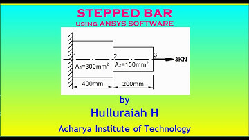 Static Structural Analysis of Stepped Bar in ANSYS Mechanical APDL