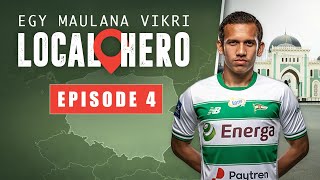 LOCAL HERO: Egy Maulana Episode 4