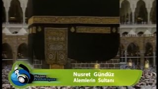 Nusret Gündüz - Alemlerin Sultanı