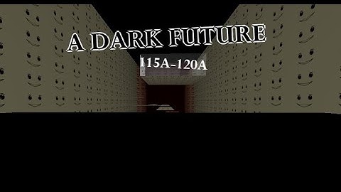 PM 6:06:06.606: A DARK FUTURE Guide (115A-120A)