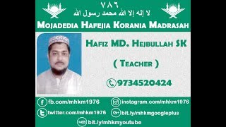 🎙 hafez maulana md hejbullah saheb bayan mojadedia hafejia korania madrasah 💫