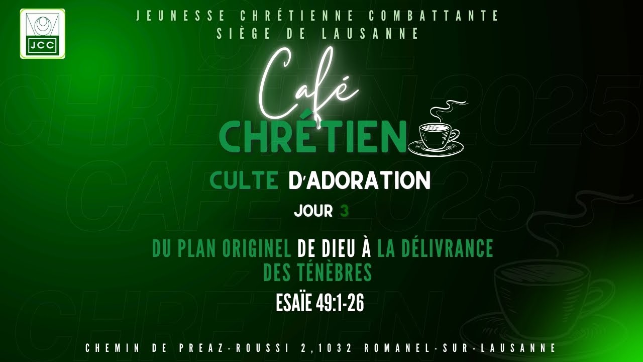 CULTE D'ADORATION SPECIAL CAFE CHRETIEN JOUR 3  - 28/12/2025