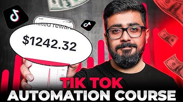 TikTok Automation Complete Course | TikTok Monetization 2025