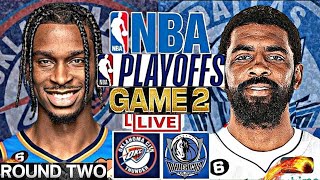 NBA LIVE: OKLAHOMA CITY THUNDER vs DALLAS MAVERICKS (GAME 2 LIVESCORE)