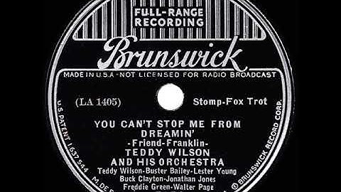 1937 HITS ARCHIVE: You Can’t Stop Me From Dreamin’ - Teddy Wilson (instrumental)