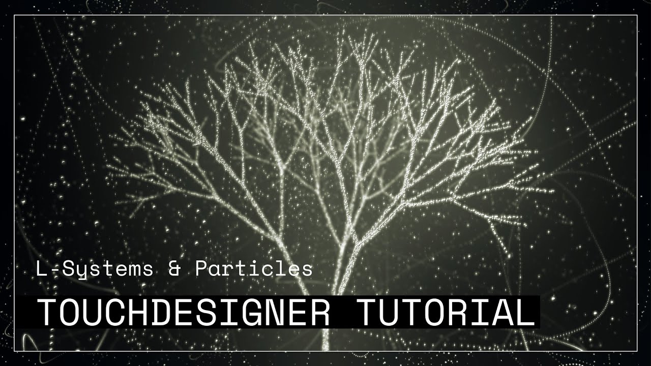 L-Systems & Particles | TouchDesigner Tutorial
