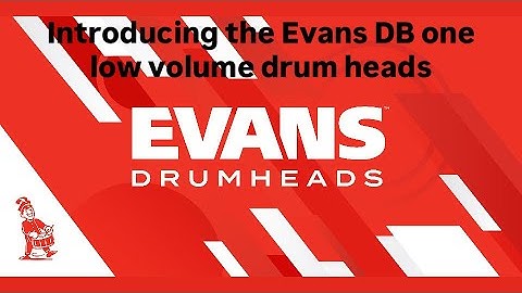 Introducing The Evans Db One Low Volume Drumheads & Cymbals