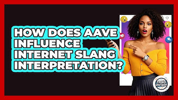 How Does AAVE Influence Internet Slang Interpretation? - Trend Unwrapper