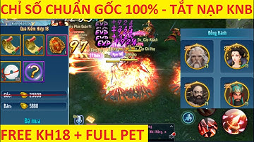 VLTK Mobile Lậu 26 Phái chuẩn Gốc nhất hiện nay - Train K rơi tiền khỏi cắm máy vẫn cày siêu Khỏe