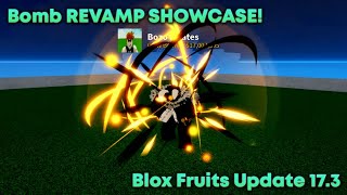 BOMB FRUIT REVAMP SHOWCASE! || BLOX FRUITS UPDATE 17.3 screenshot 5