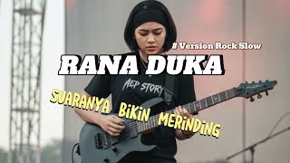 Download Lagu Rana Duka Versi Rock Slow | Cover Terbaik | Suaranya Bikin Merinding MP3