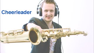 Cheerleader | Trumpet/ Sax Cover | Felix Jaehn Remix | Omi