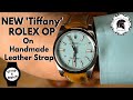 NEW Tiffany Blue ROLEX OP on a Handmade Tan Shell Cordovan Leather Strap with turquoise stitching!