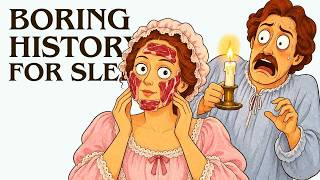 The Secret Beauty Tricks Victorian Women Hid From Their Husbands  | Boring History for Sleep