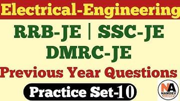 #10 | Electrical Engineering Previous Years Questions | Junior Engineer-SSC JE, DMRC,UPPCL,RVUNL