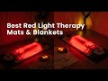 TOP 5 Best Red Light Therapy Mats &amp; Blankets For Full Body Relief 2026 | Red Light Therapy Blankets
