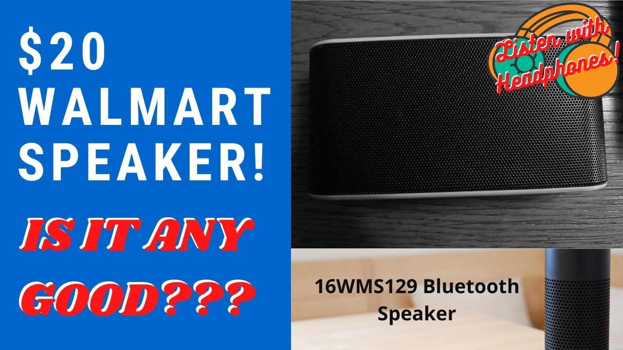 16wms129 $20 Speaker... From Walmart? Review! Read Desc! - YouTube