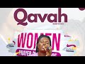 QAVAH NEW MONTH PRAYERS - DAY 2