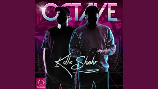 Kolle Shahr - Octave