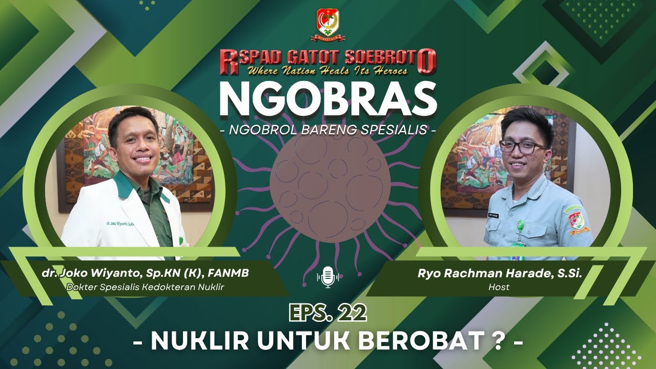 NGOBRAS #22: 🎙 TERAPI ABLASI TIROID : MENGUBAH RADIASI MENJADI KESEMBUHAN✨