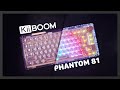 Phím Cơ Full Tính Năng Cực Đẹp &amp; Độc | Kiiboom Phantom 81 Review