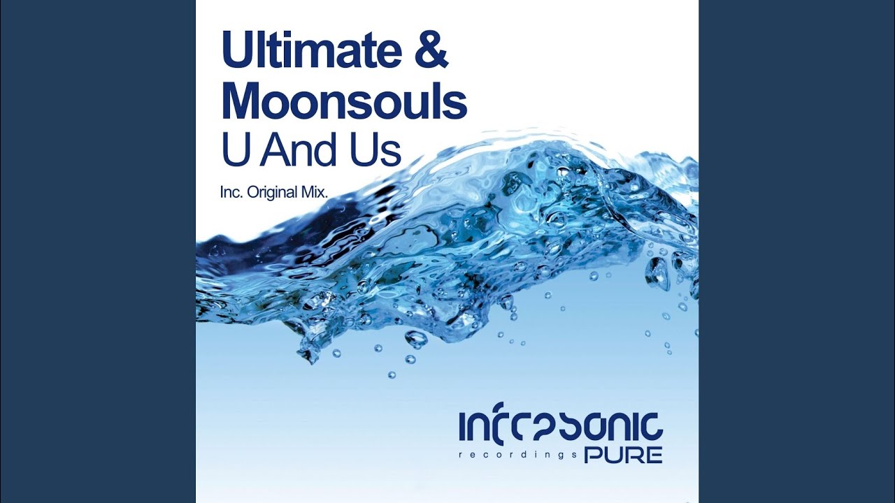 U & Us (Original Mix)