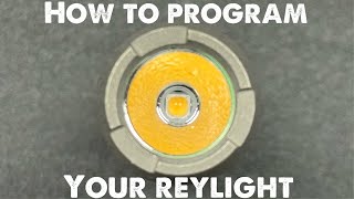 Reylight Flashlight Programming Guide