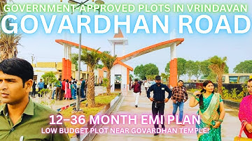 Plots from Rs 5.7 lakh | Easy EMI for 36 months | Vrindavan–Govardhan Highway Project