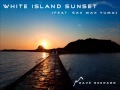 Dave Shepard &amp; Max Yuma - White Island Sunset(original mix)