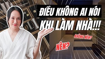 6 sự thật thú vị khi làm nhà bạn nên biết! | Kat Studio