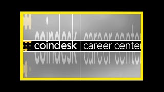 Developer Evangelist – Core Engineering & Solutions | CoinDesk Career Center